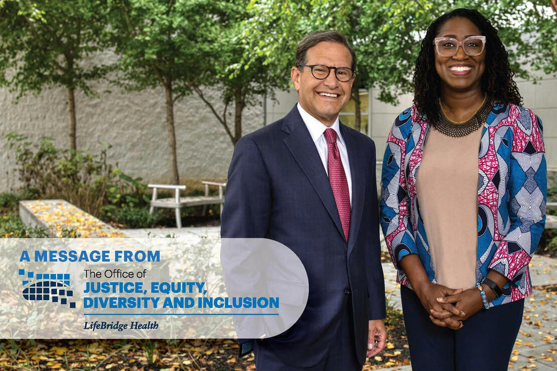 Neil Meltzer, LifeBridge Health President and CEO, and Dr. Sybil Pentsil, Chief Diversity Officer